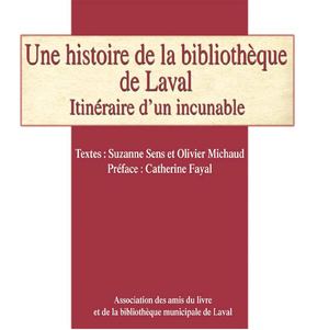 L'histoire de la bibliothèque de Laval