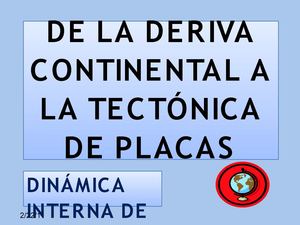 De la deriva continental a la tectónica de placas