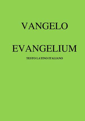 VANGELO EVANGELIUM testo latino-italiano