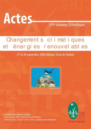 Actes des 3°Journées Scientifiques du Parc naturel régional du haut-Languedoc - Changements climatiques et énergies renouvelables