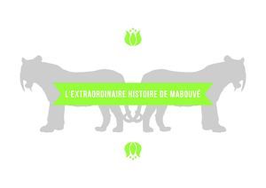 L'extraordinaire histoire de Mabouvé