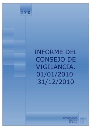 Informe Memoria y Cuenta del Consejo de Vigilancia 2010 CAPAUPEL-IPMAR