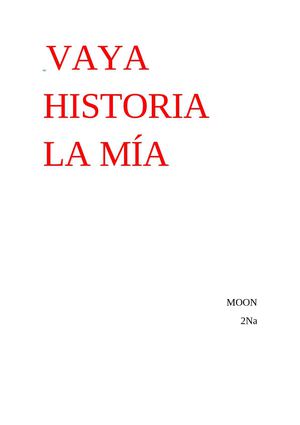 VAYA HISTORIA LA MÍA