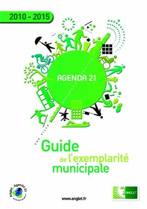 Le guide de l'exemplarité municipale 2011 agenda21 Anglet