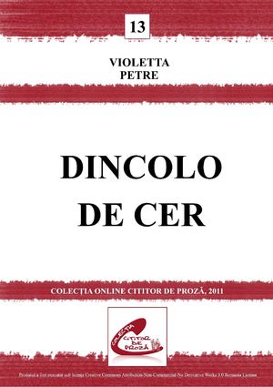 Violetta Petre, Dincolo de cer