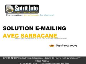 Présentation eMailing SARBACANE/ SPIRIT INFO