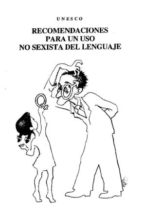 RECOMENDACIONES PARA UN USO NO SEXISTA DEL LENGUAJE