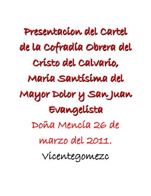 PRESENTACIÓN DEL CARTEL DE LA COFRADÍA DEL CALVARIO 2011