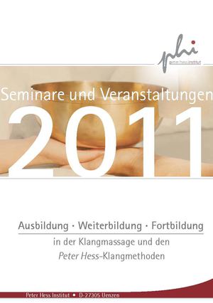 Aus- und Weiterbildungsprogramm 2011 des Peter Hess Instituts