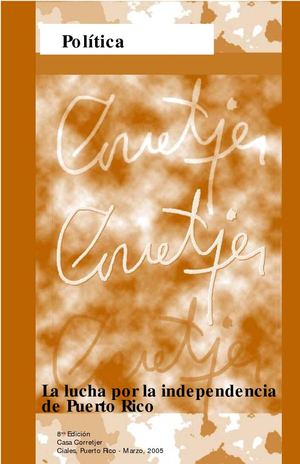 Corretjer, Juan Antonio - La lucha por la independencia de Puerto Rico