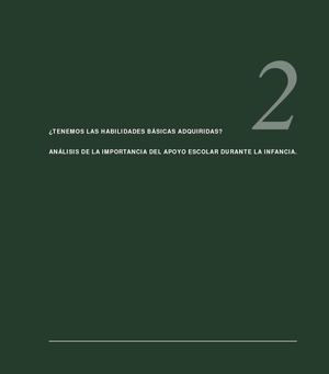 ¿TENEMOS LAS HABILIDADES BÁSICAS ADQUIRIDAS?  ANÁLISIS DE LA IMPORTANCIA DEL APOYO ESCOLAR DURANTE LA INFANCIA