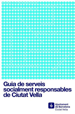 Guia Serveis Socialment Responsables Ciutat Vella