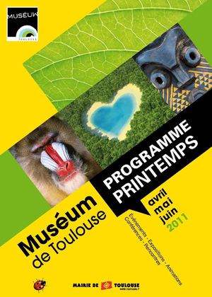 Programmation Printemps 2011 (avril, mai, juin) du Muséum de Toulouse