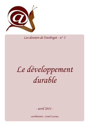 Les dossiers de l'esc@rgot n°2 - Le développement durable