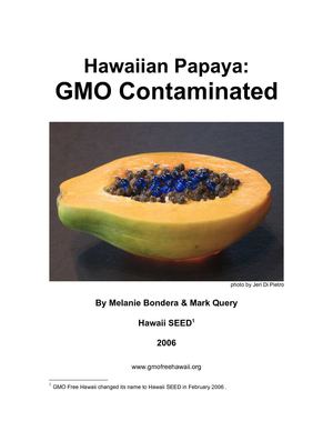 Hawaiian Papaya: GMO Contaminated 