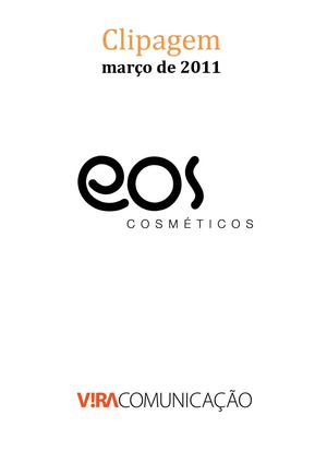 EOS Cosméticos - Clipagem - Março de 2011