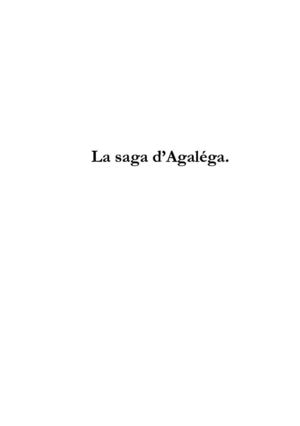 La saga d'Agaléga.