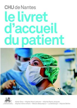 CHU de Nantes - livret d'accueil du patient