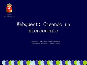 Webquest: Creando un microcuento