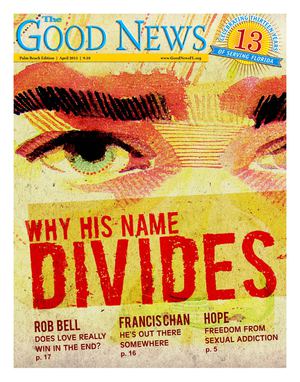The Good News - April 2011 Palm Beach Issue