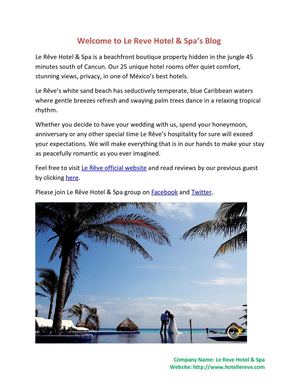 Best Luxury Hotels Playa Del Carmen provides time to time various services, special promotions and offers at great discounted rates during selected special months and seasons.