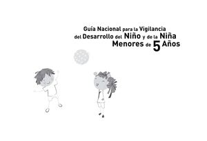 Guía Nacional para la vigilancia del Desarrollo del Niño y la Niña menores de 5 años