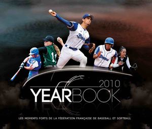 Yearbook 2010 de la Fédération Française de Baseball et Softball