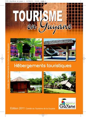 Guide des hébergements touristiques de Guyane 2011