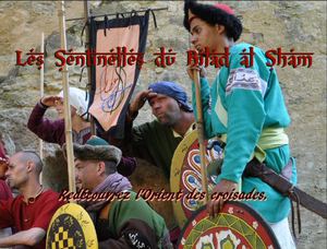 Les sentinelles du Bilad al Sham - Revivez l'orient des croisades 