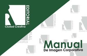 Manual Corporativo Editorial Ciudad Creativa 