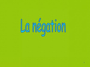 PPT.LA NÉGATION (PPTminimizer)