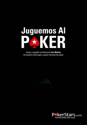 Escrito por Lee (Mesa Final) Nelson, un paso mas en el Poker