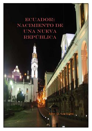 Ecuador: El Nacimiento de una Nueva Nación