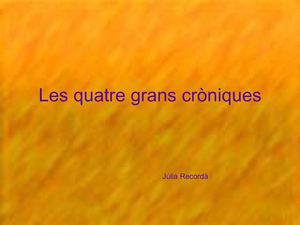 les quatre cròniques
