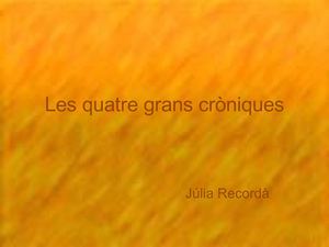 les quatre grans  cròniques