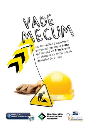 VADE MECUM des formalités à accomplir par un entrepreneur belge qui se rend en France pour un chantier de 6 mois