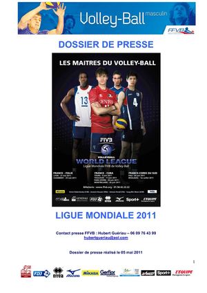 Equipe de France masculine de Volley-Ball : ligue Mondiale 2011 (dossier de presse FFVB)