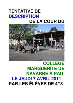 Tentative de description de la cour du collège Marguerite de Navarre à Pau