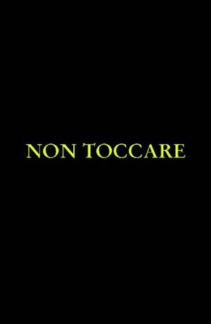 Non toccare