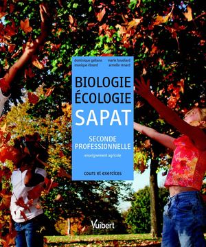 Extrait - Biologie/Ecologie 2nde Pro SAPAT - Vuibert