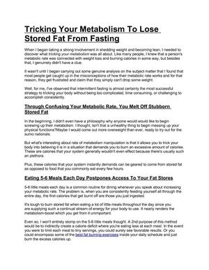 Tricking Your Metabolism To Lose Stored Fat By Fasting