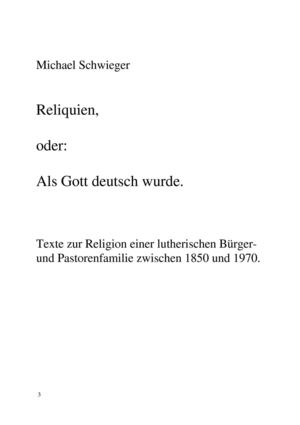 Reliquien oder: Als Gott deutsch wurde