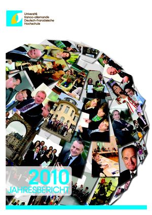 Jahresbericht 2010 der Deutsch-Französischen Hochschule