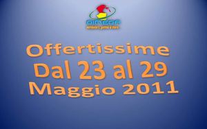 Offerte 23-29 maggio 2011