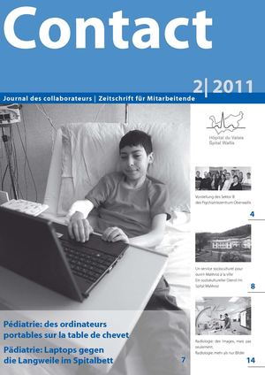 Contact N°2 - 2011 - Journal du personnel de l'Hôpital du Valais