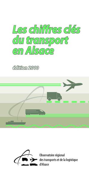 Chiffres Clés du Transport en Alsace 2010