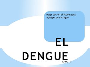 EL%20DENGUE[1]
