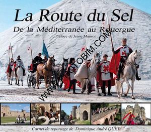 La Route du Sel de la Méditerranée au Rouergue