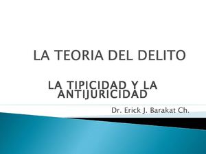 TIPICIDAD - ANTIJURICIDAD[1]