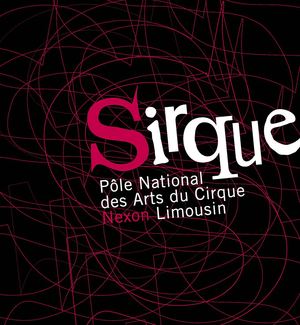 Sirque, pôle national > plaquette de présentation